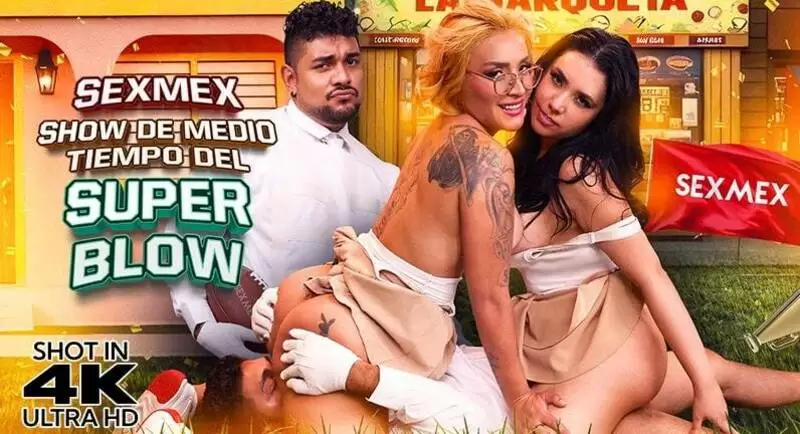 SexMex Paola Rubiel Gaby Veracruz Super Blow Halftime (14 02 2026) Hardcore Threesome Bigtits Latina Super Smash Bros Porn Brazzers Bang Bros